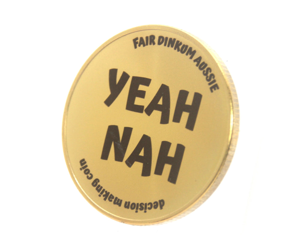 YEAH NAH - 40mm brass alloy decision coin