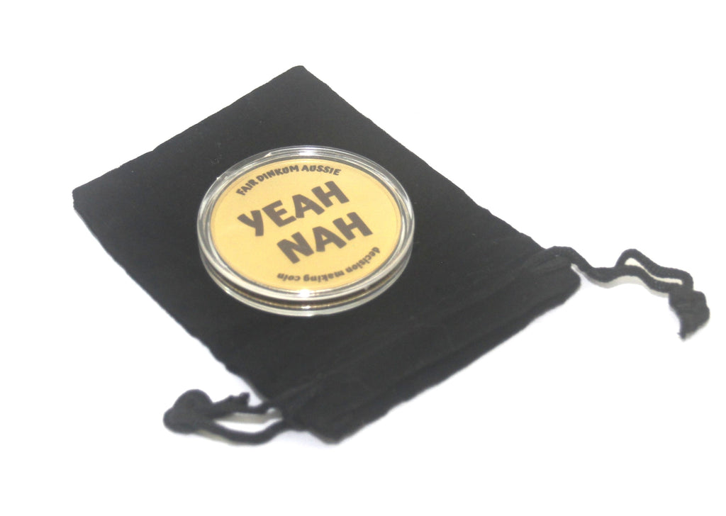 YEAH NAH - 40mm brass alloy decision coin